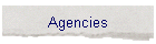 Agencies